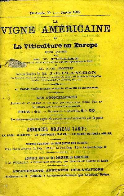 La vigne amricaine et la viticulture en Europe N 1 9 anne janvier 1885 Sommaire: Une bonne nouvelle pour les viticulteurs: manuel du greffeur de vignes; le Vitis Rupestris, petit trait de viticulture franco-amricaine; Les vignes des tropiques du gen