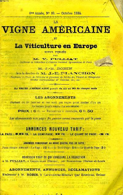 La vigne amricain eet la viticulture en Europe N 10 8 anne Octobre 1884 Sommaire: Les vendanges dans l'Hrault en 1884; Les vignes japonaises de M.H. Degron; Les vignes d'Amrique de production directe...