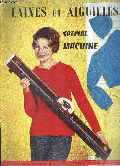 Laines et aiguilles Spcial machine N62 Mars 1959