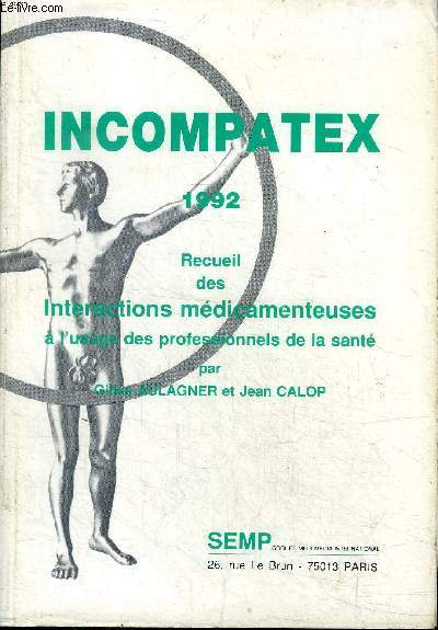 Incompatex 1992 recueil des intractions mdicamenteuses