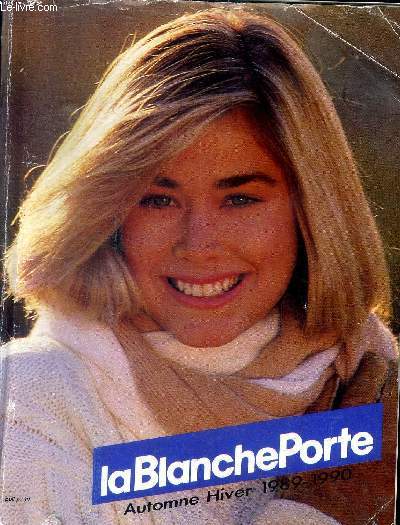 Catalogue La Blanche Porte Automne Hiver 1989-1990