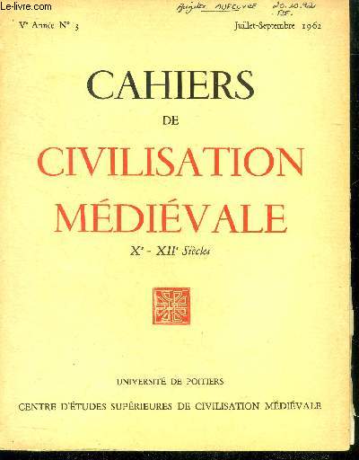 Cahiers de civilisation mdivale X - XII sicles V anne N3 Juillet Septembre 1962