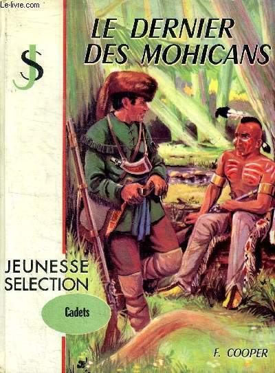 Le dernier des mohicans Collection jeunesse slection Cadets