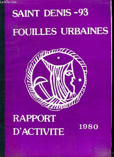 Saint Denis 93 Fouilles urbaines Rapport d'activit 1980
