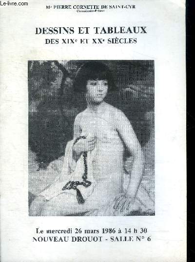 Catalogue d'une vente aux enchres de Dessins et Tableaux des XIX et XX sicles qui a eu lieu le 26 mars 1986  Nouveau Drouot