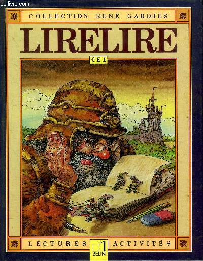 Lectures et activits C.E.1 Lirelire Collection Ren Gardies.