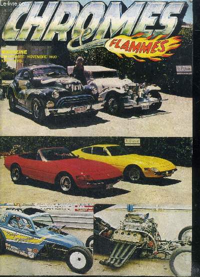 Chromes Flammes N5 Octobre novembre 1980 Sommaire: Murena un coup sportif; Les stars roulantes; Dragsters; Chopper's...
