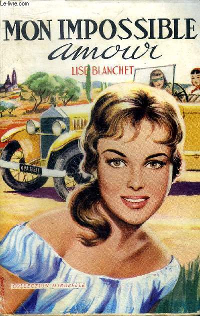 Mon impossible amour Collection Mirabelle N67