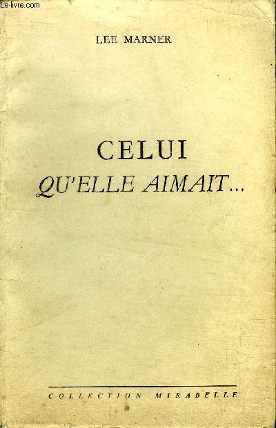 Celui qu'elle aimait Collection Mirabelle N96