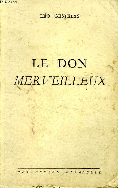 Le don merveilleux Collection Mirabelle N116