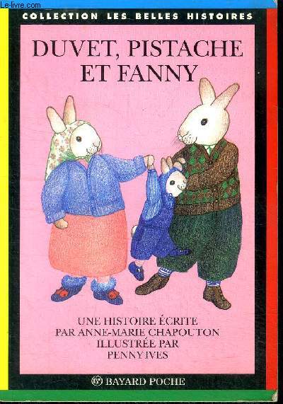Duvet, Pistache et Fanny Collection Les belles histoires N14