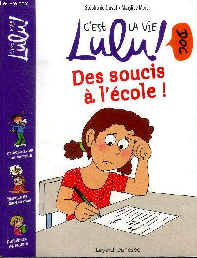 Des soucis  l'cole Collection C'est la vie Lulu ! N13