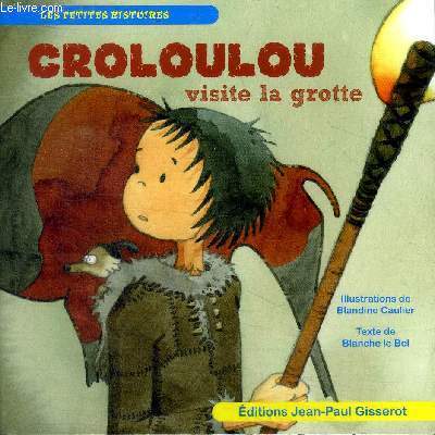 Croloulou visite la grotte