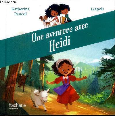 Une aventure pour Heidi