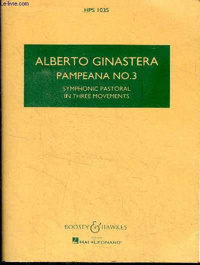 Alberto Ginastera Pampeana N3 Symphonic pastoral in three movements