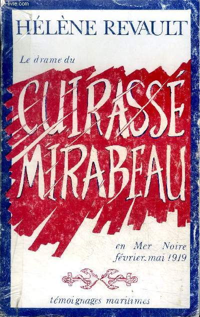 Le drame du cuirass Mirabeau en mer Noire Fvrier - mai 1919