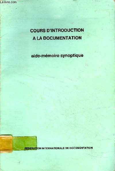 Cours d'introduction  la documentation Aide-mmoire synoptique