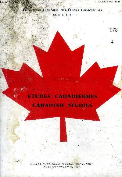 Etudes canadiennes Canadian studies Bulletin interdisciplinaire des tudes canadiennes en France Sommaire: Indiens et Esquimaux dans l'oeuvre romaneque; Le racisme de la peur; Les personnages anglophones dans le thtre qubcois...