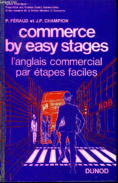 Commerce by easy stages l'anglais commercial par tapes faciles