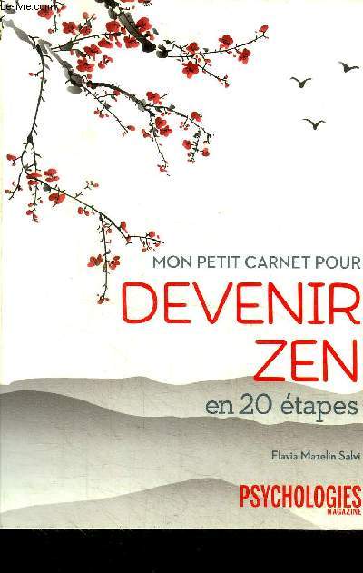 Mon petit carnet pour devenir zen en 20 tapes Psychologies Magazine