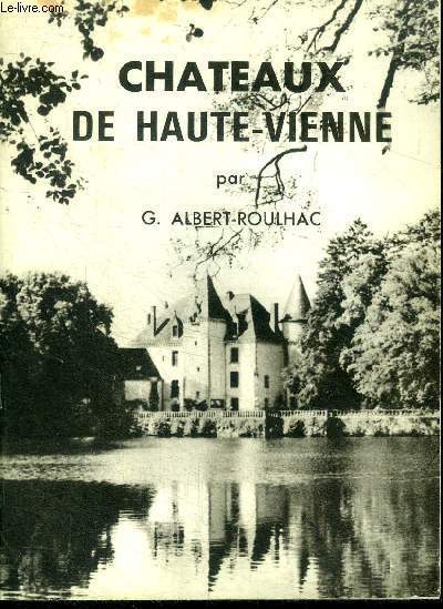 Chteaux de Haute-Vienne