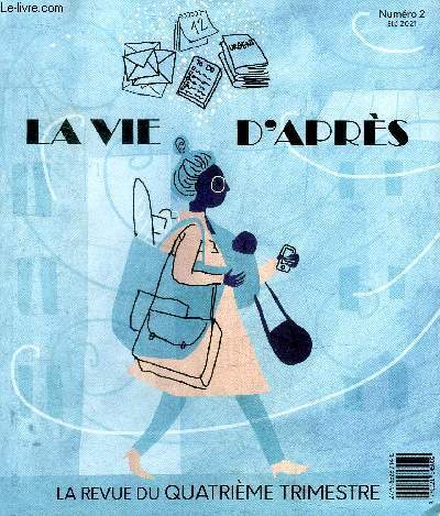La vie d'aprs La revue du quatrime trimestre N2 Et 2021