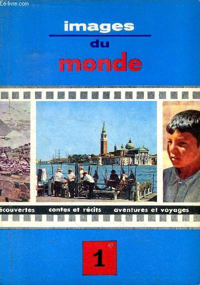 Images du monde Tome 1