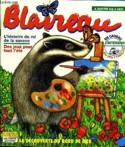 Blaireau N98 Juillet Aot 1996 L'histoire du roi de la savane Sommaire: L'histoire du roi de la savane; La dcouverte du bord de mer; Leon de camouflage...