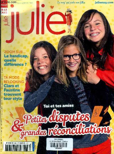 Julie N186 Janvier 2014 Petites disputes & grandes rconciliations Sommaire: Petites disputes & grandes rconciliations; Le handicap, quelle diffrence?; Clara et Faustine trouvent leur style ...