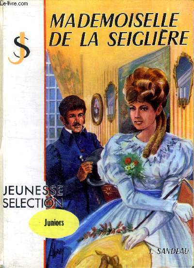 Mademoiselle de la Seiglire Collection Jeunesse slection