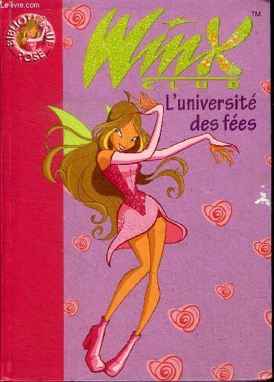 Winx Club L'universit des fes Collection La bibliothque rose N 1533