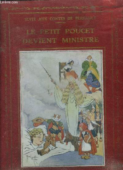 Le petit poucet devient ministre (suite au conte de Perrault)