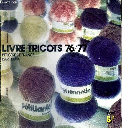 Livre tricots 76/77 Bergre de France bar Le Duc avec chantillons de laine