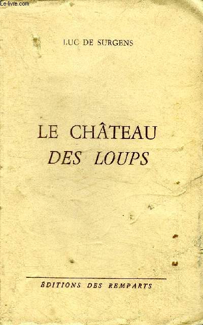 Le chteau des loups