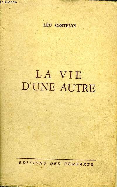 La vie d'une autre