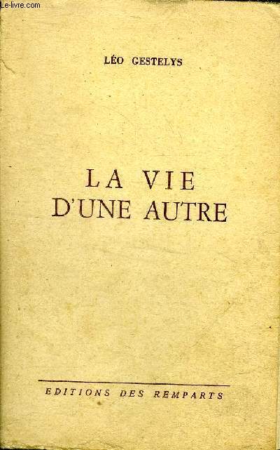 La vie d'une autre