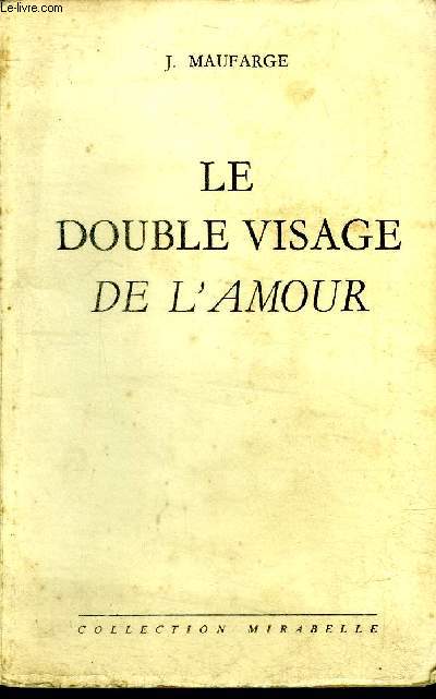 Le double visage de l'amour Collection Mirabelle N 98