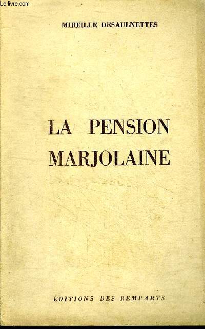 La pension Marjolaine N48