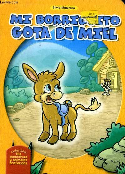Mi borriquito gota de miel Coleccion Mis mascotas y animales preferidos