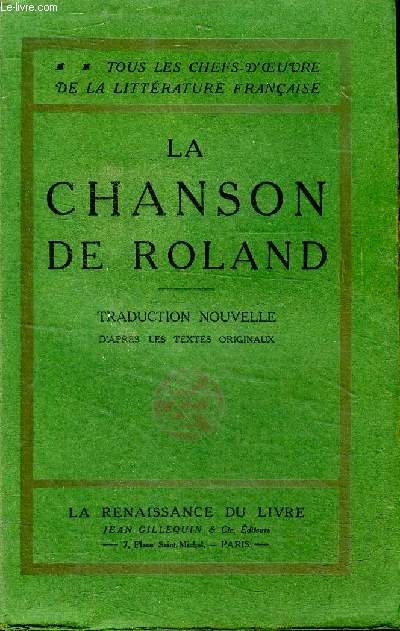 La chanson de Roland Traduction nouvelle d'aprs les textes originaux