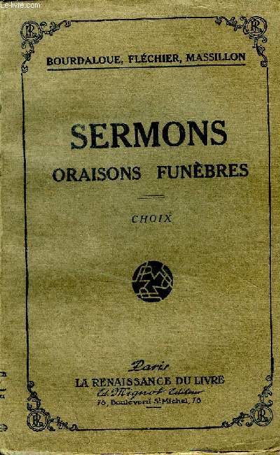 Sermons Oraisons funbres - Choix.