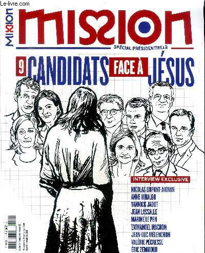 Mission Spcial prsidentielle Numro Hors srie Avril Mai 2022 9 candidats face  Jsus