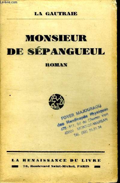 Monsieur de Spangueil