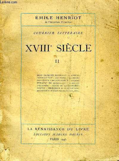 Courrier littraire XVIII sicle Tome 2 Jean-Jacques Rousseau - Sterne - Goldoni - Da Ponte - Casanova - Beaumarchais - Laclos ...