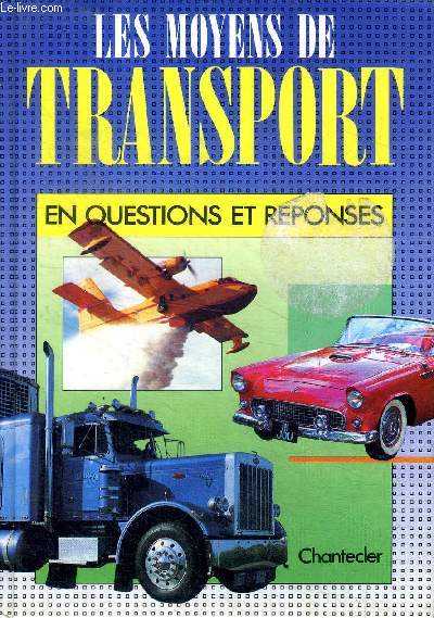 Les moyens de transport en questions et rponses