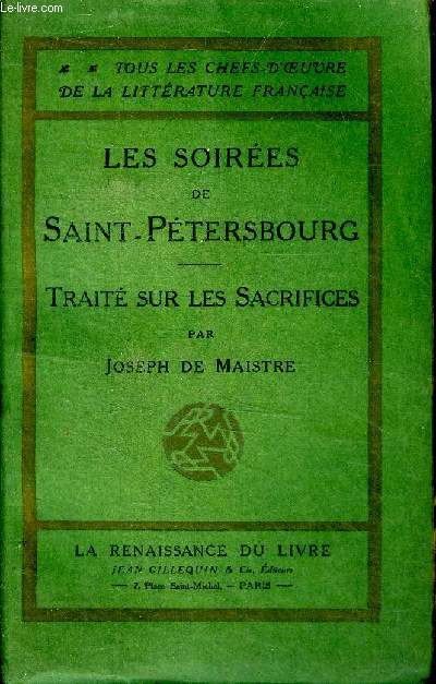 Les soires de Saint-Ptersbourg - Trait sur les sacrifices Collection Tous les chefs d'oeuvre de la littrature franaise