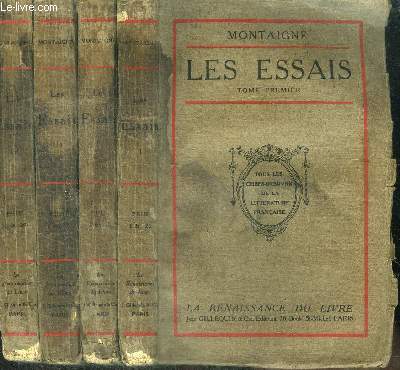 Les essais Tome 1  4 Collection Tous les chefs d'oeuvre de la littrature franaise
