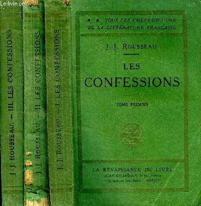Les confession en 3 tomes Collection les chefs d'oeuvre de la littrature franaise