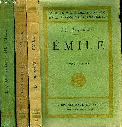 Emile 3 tomes Collection Tous les chefs d'oeuvre de la littrature franaise