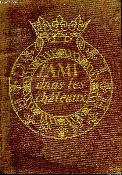 L'ami dans les chteaux